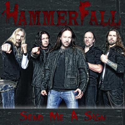 Send Me a Sign By HammerFall's cover