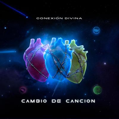 Cambio De Canción By Conexión Divina's cover