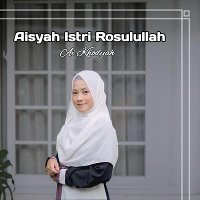 Aisyah Istri Rosulullah's cover