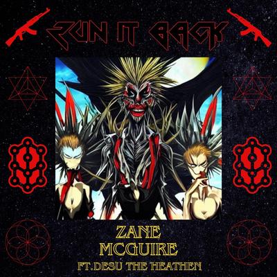 RUN IT BACK By Zane McGuire, Desu the Heathen's cover