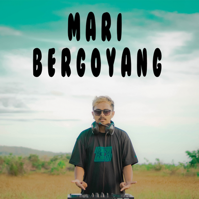 Mari Bergoyang's cover
