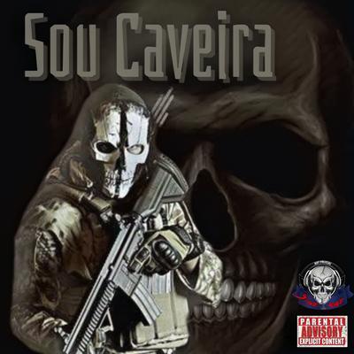 Sou Caveira By Stive Rap Policial's cover