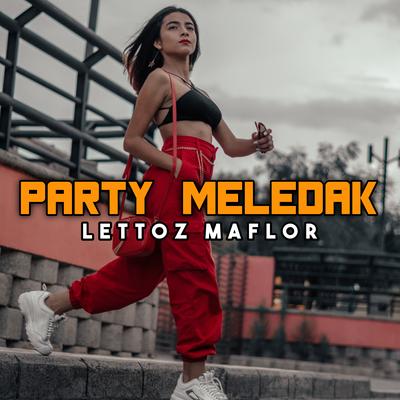 PARTY MELEDAK's cover