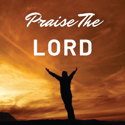 Praise The Lord's cover