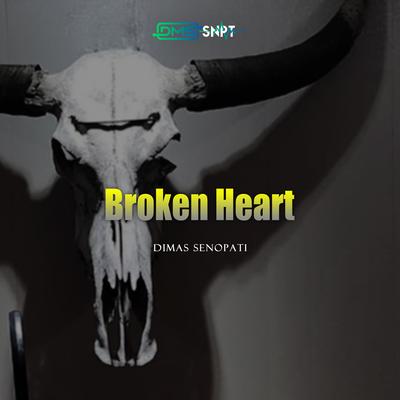 Broken Heart (Acoustic) By Dimas Senopati's cover