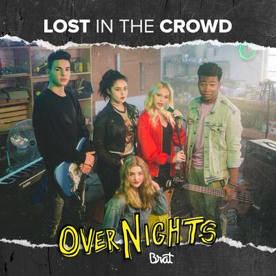 Lost in the Crowd By Overnights's cover