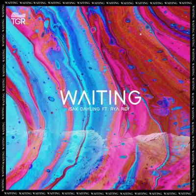 Waiting By Isak Dahling, Rya Rey's cover