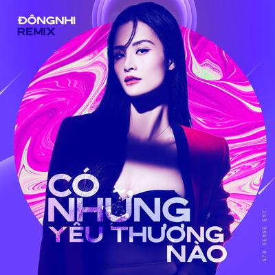 Có Những Yêu Thương Nào (Remix)'s cover