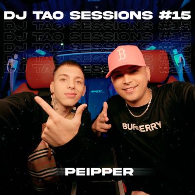 Peipper | DJ TAO Turreo Sessions #15 By DJ Tao, pepper's cover
