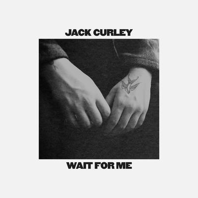 Wait for Me By Jack Curley's cover