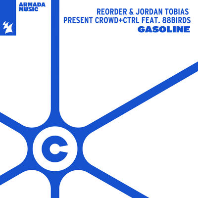 Gasoline By ReOrder, Jordan Tobias, Crowd+Ctrl, 88Birds's cover