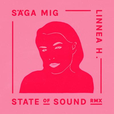 Säga mig (State of Sound Remix)'s cover