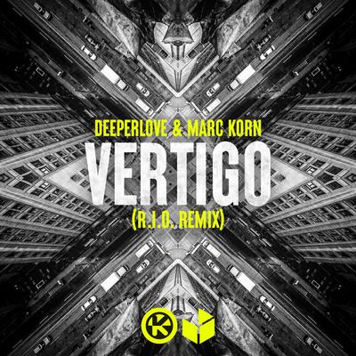 Vertigo (R.I.O. Remix) By Marc Korn, Deeperlove, R.I.O.'s cover