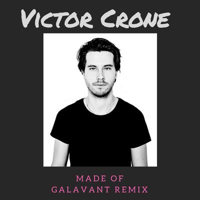 Made Of (Galavant Remix)'s cover