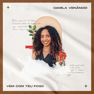 Vem Com Teu Fogo By Camila Venâncio's cover