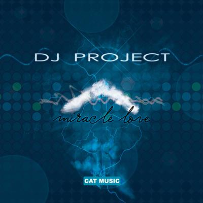 Miracle Love By DJ Project's cover