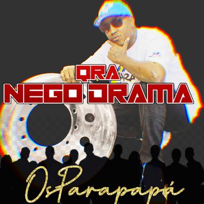 Os Parapapá By Qra Nego Drama's cover