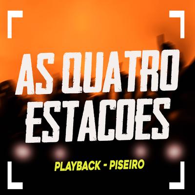 As Quatro Estações (PlayBack) By Luiz Poderoso Chefão's cover