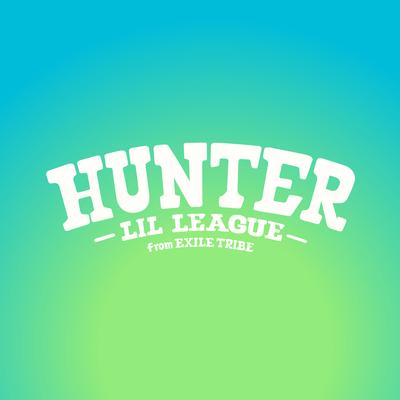 Hunter By LIL LEAGUE from EXILE TRIBE's cover