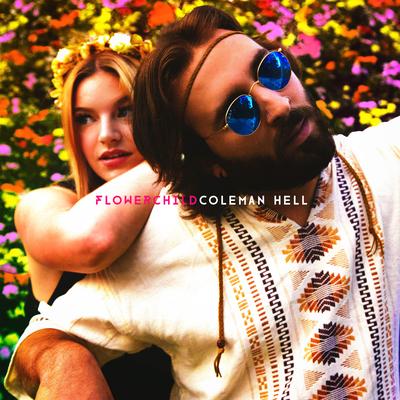 Flowerchild By Coleman Hell's cover