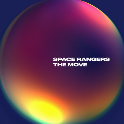 THE MOVE By Space Rangers's cover
