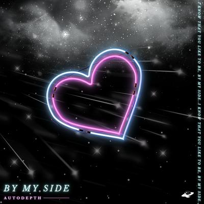 By My Side By Autodepth's cover