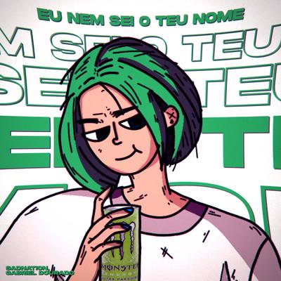 Eu Nem Sei o Teu Nome By Sadnation, Gabriel Dourado's cover