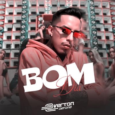 Bom Dia (feat. Mc Jajau) By DJ Everton Detona, Mc Jajau's cover