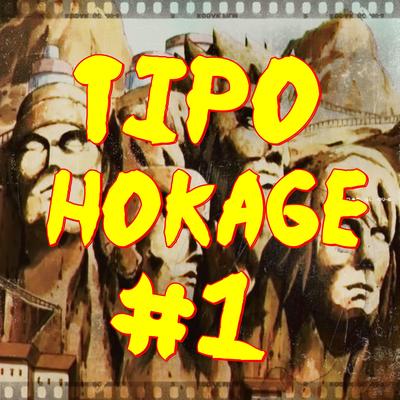 Tipo Hokage 1 By MHRAP's cover