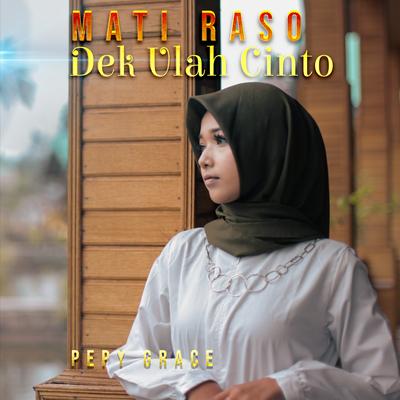 Mati Raso Dek Ulah Cinto's cover