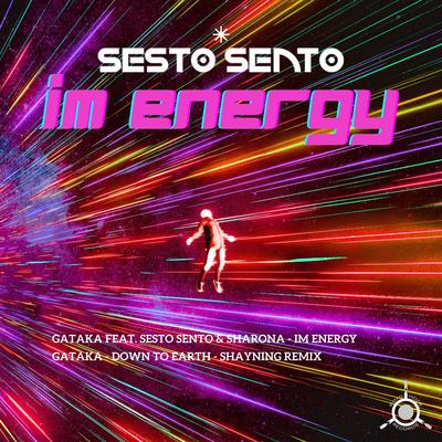 Im Energy By Gataka, Sesto Sento, Sharona Tiram's cover