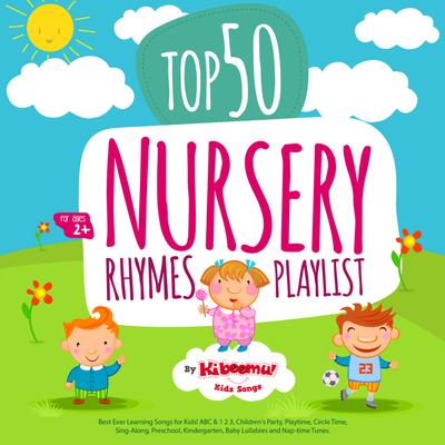 Top 50 Nursery Rhymes Playlist's cover