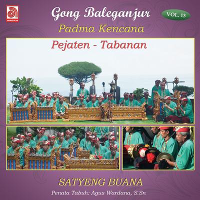 Gong Baleganjur, Vol. 13: Satyeng Buana's cover