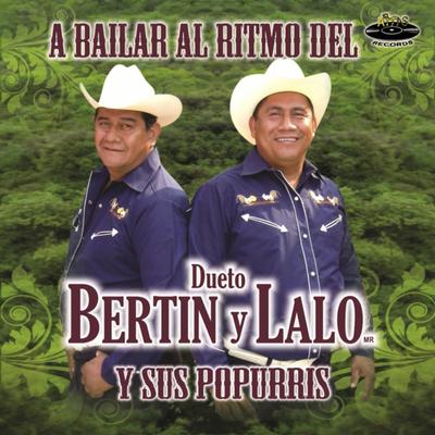 Dueto Bertin y Lalo y Sus Popurrís's cover