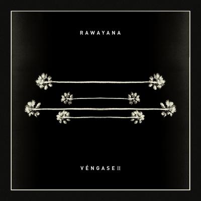 Véngase II By Rawayana's cover