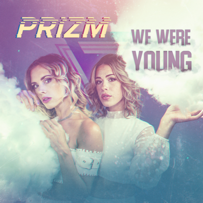 We Were Young By PRIZM's cover