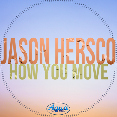 How You Move By Jason Hersco's cover