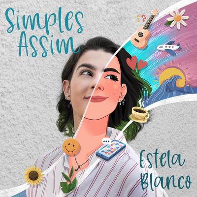 Simples Assim By Estela Blanco's cover