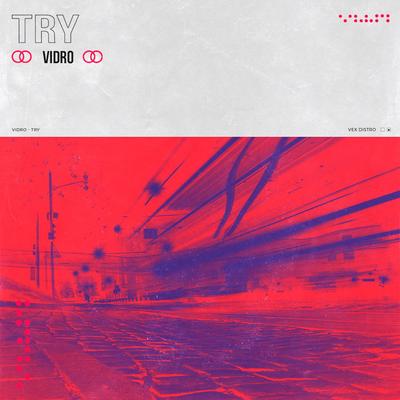 Try By Vidro's cover