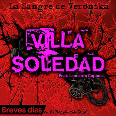 Villa Soledad By La Sangre de Verónika, Leonardo Coppola's cover