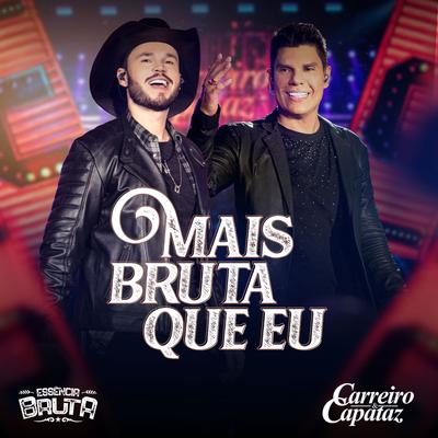 Mais Bruta Que Eu (Ao Vivo)'s cover