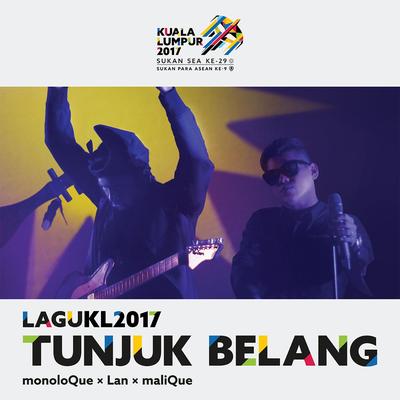 Tunjuk Belang (Theme Song Kuala Lumpur 2017 Sukan SEA)'s cover