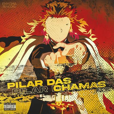 Pilar das Chamas By Enygma Rapper's cover