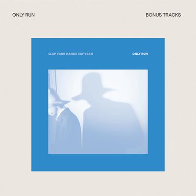 Only Run (Bonus Tracks)'s cover