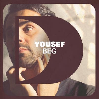 Beg (Hot Since 82 Future Mix) By Yousef's cover