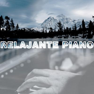 Musica Relajante By Relajante Piano's cover