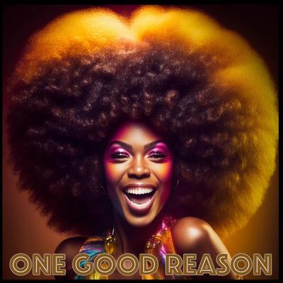 One Good Reason By Bright Shining Light's cover