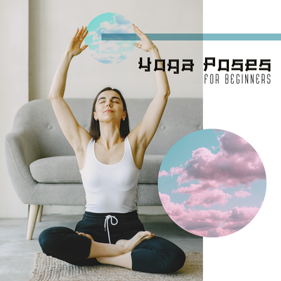 Yoga Poses for Beginners and New Age Music Collection's cover