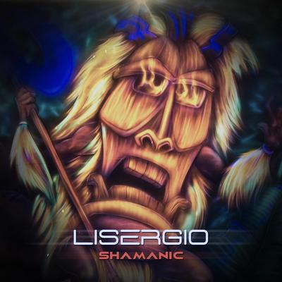 Shamanic By Lisergio's cover