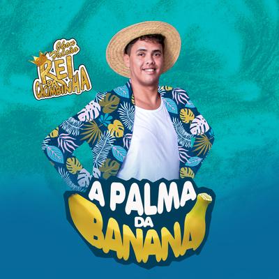 Palma da Banana By Rei da Cacimbinha's cover